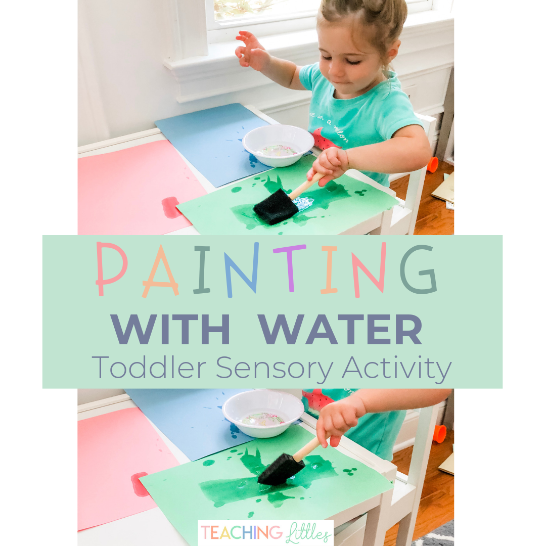 Painting with Water: Toddler Sensory Activity