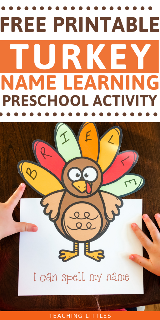 Help your toddler or preschooler learn & recognize letters of their name with this Thanksgiving turkey name learning free printable activity